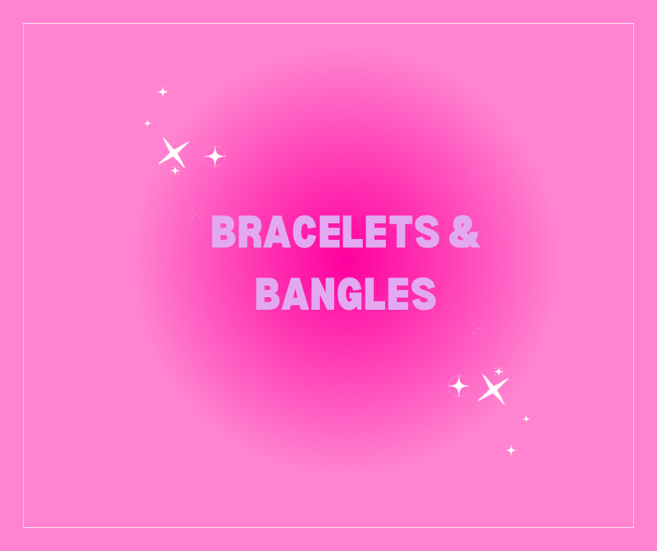 Bracelets & Bangles