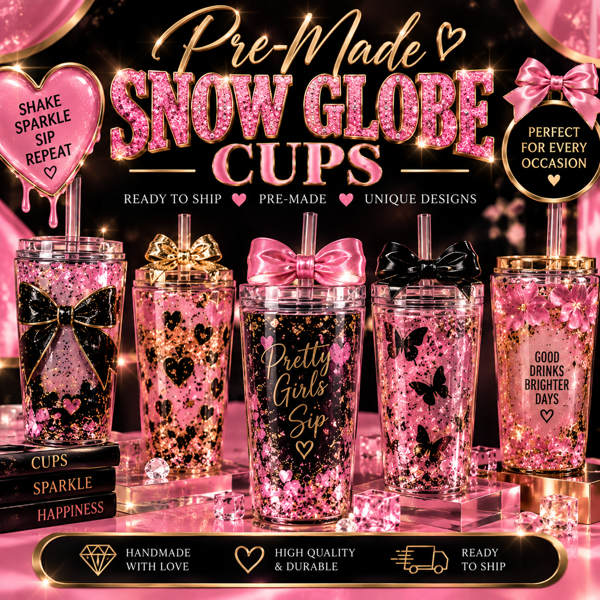 Pre Made Cups