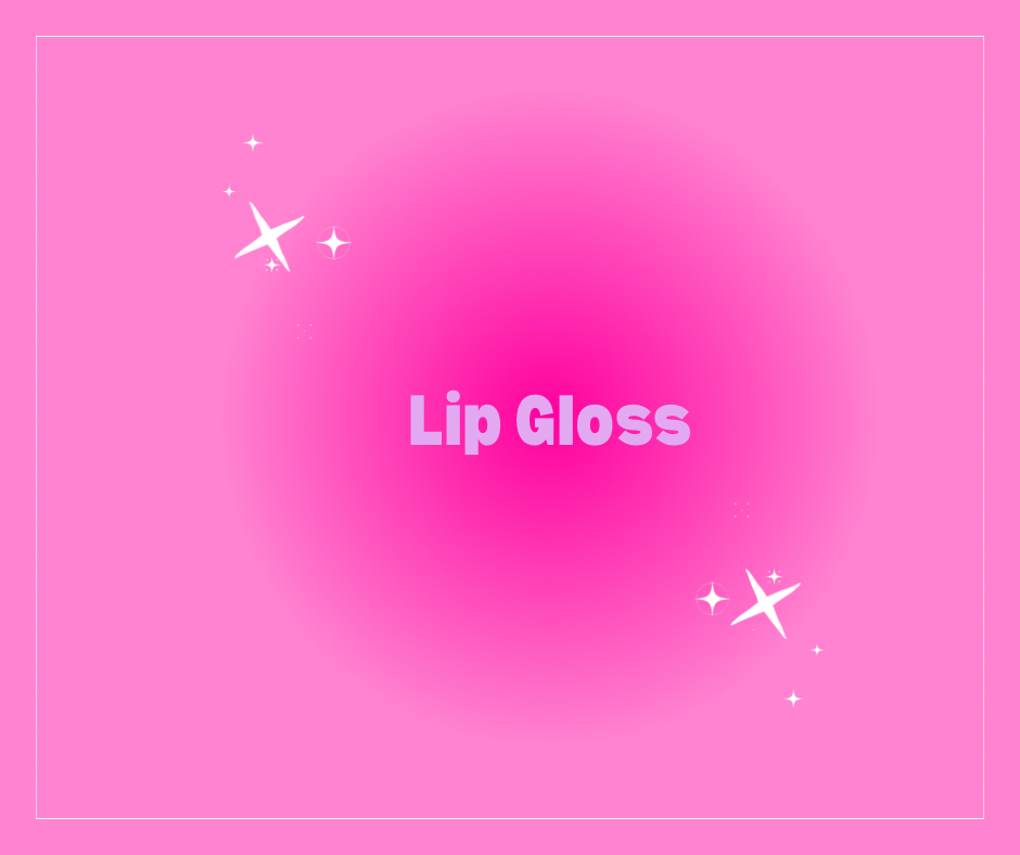 Lip Gloss